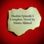 Haalim Episode 1 PDF Download