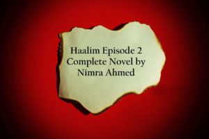 Haalim Episode 2 PDF Download