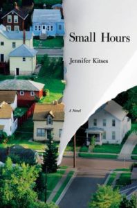 Small Hours by Jennifer Kitses