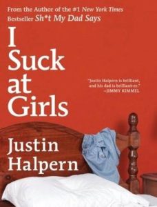 I Stuck At Girls by Justin Halpen PDF